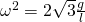 \omega^2 = 2\sqrt{3}\frac{g}{l}